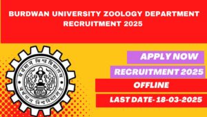 Burdwan University Zoology Department Recruitment 2025